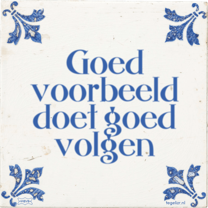 Click image for larger version

Name:	goed-voorbeeld-doet-goed-volgen.png
Views:	1903
Size:	213.5 KB
ID:	29527